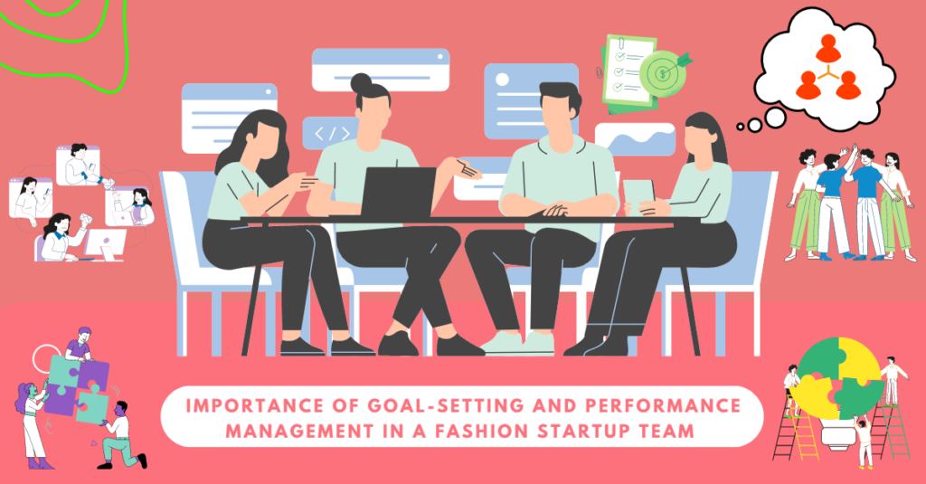 Importance of goal-setting and performance management in a fashion startup team