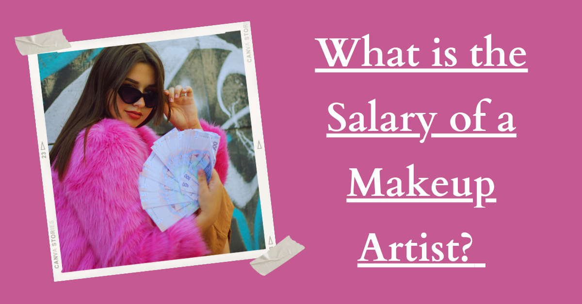 what-is-the-salary-of-a-makeup-artist