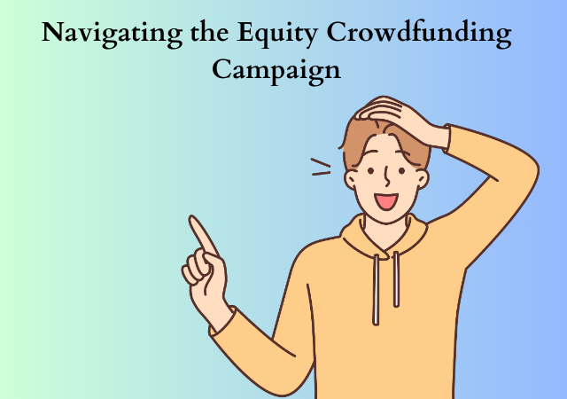 Equity Crowdfunding: A Comprehensive Guide for Investors and Entrepreneurs