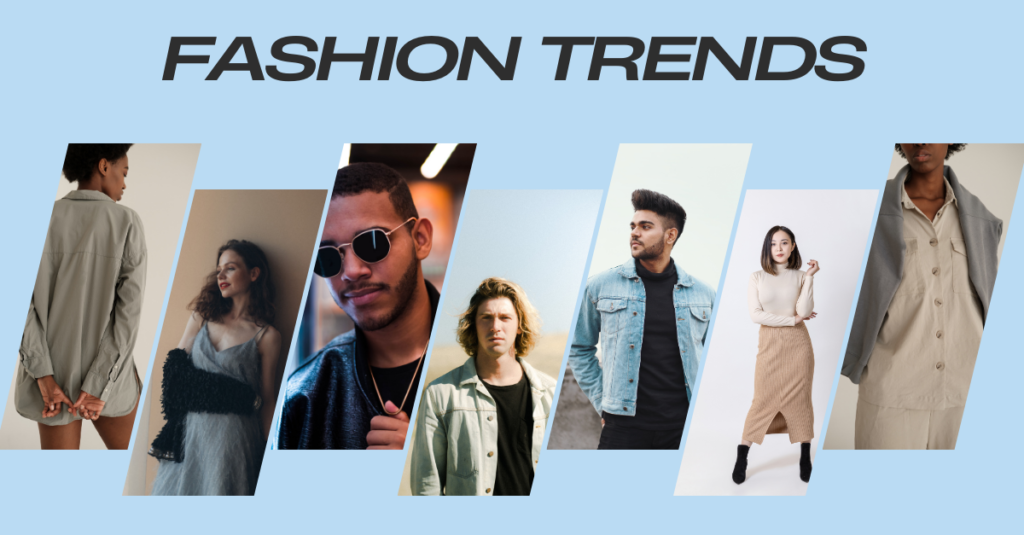 The Top Fashion Trends You Need to Know for the Coming Season