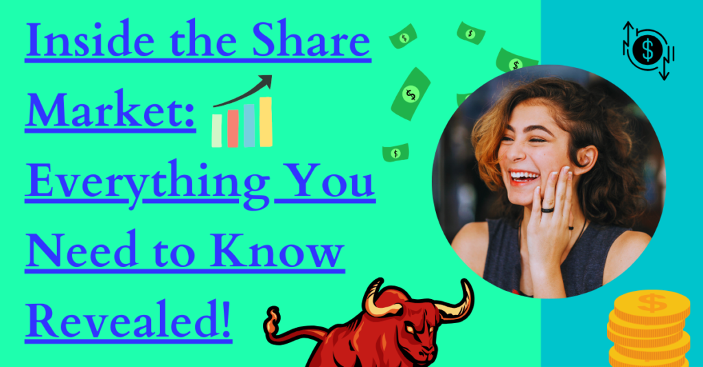 Inside the Share Market: Everything You Need to Know Revealed!