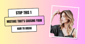 Stop This 1 Mistake That's Causing Your Hair to Break